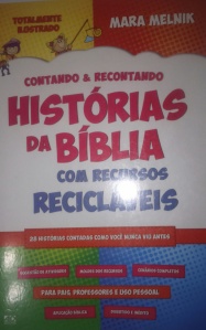 Histórias da Bíblia com recursos recicláveis